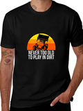 Dirt Track Racing T-Shirt - Never Too Old