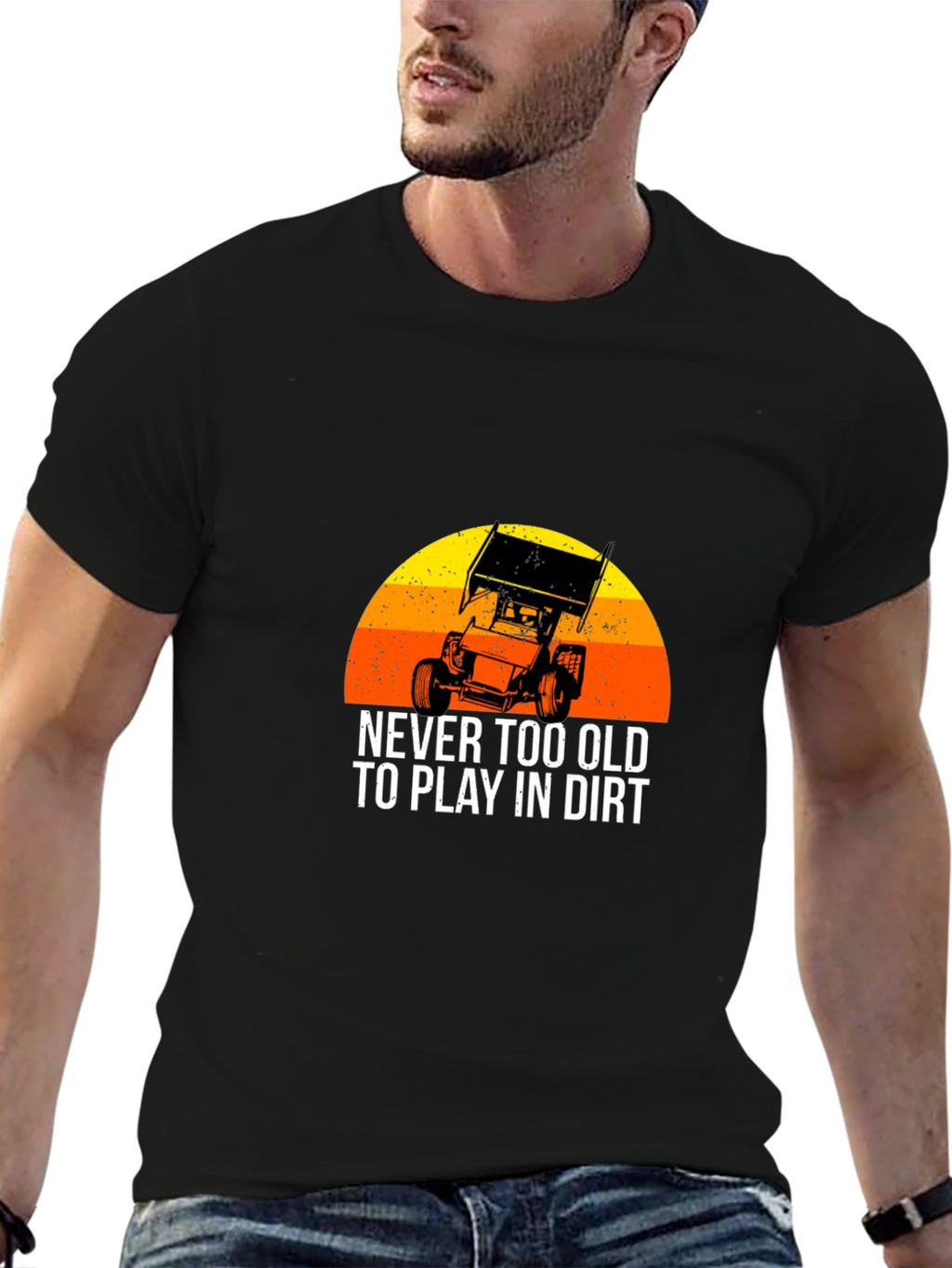 Dirt Track Racing T-Shirt - Never Too Old