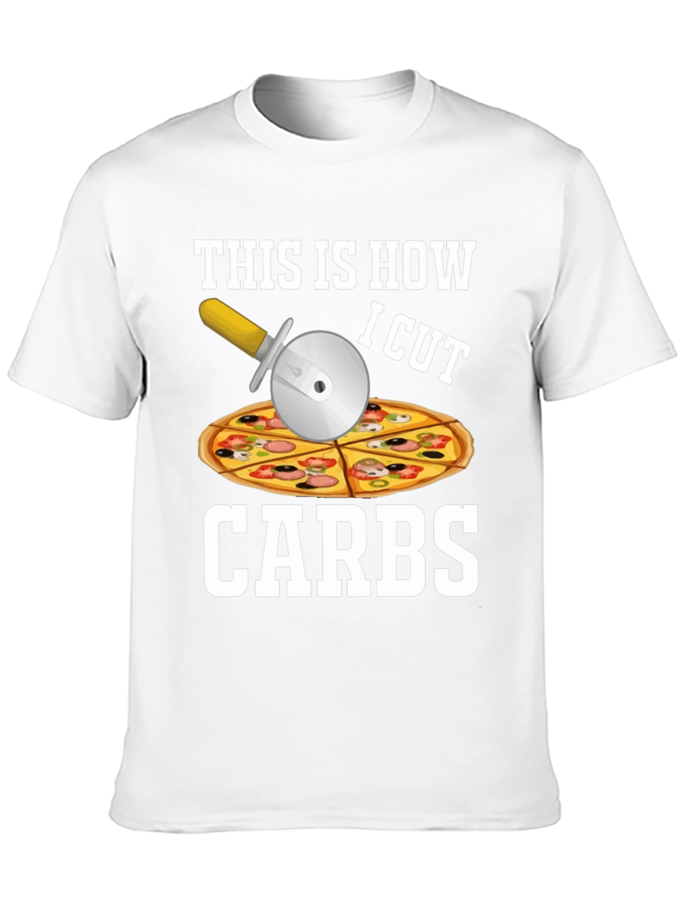 This is How I Cut Carbs Pizza Cutter T-Shirt