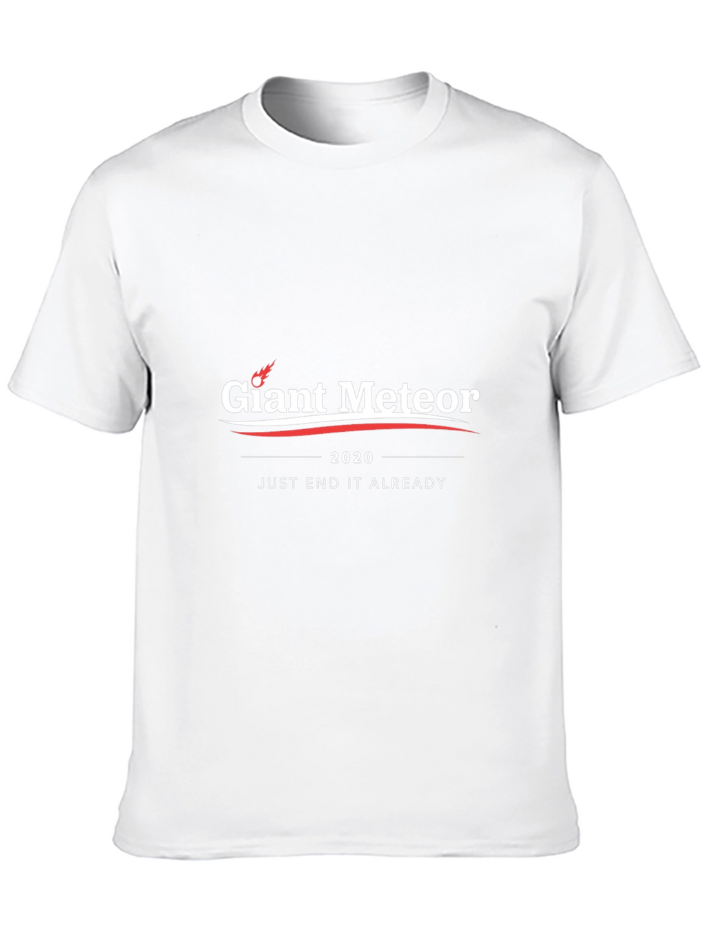 Giant Meteor 2020 Slogan Graphic Tee