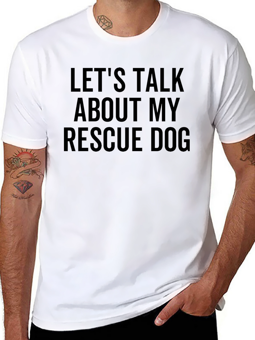 Rescue Dog T-Shirt - Lets Talk About My Dog!