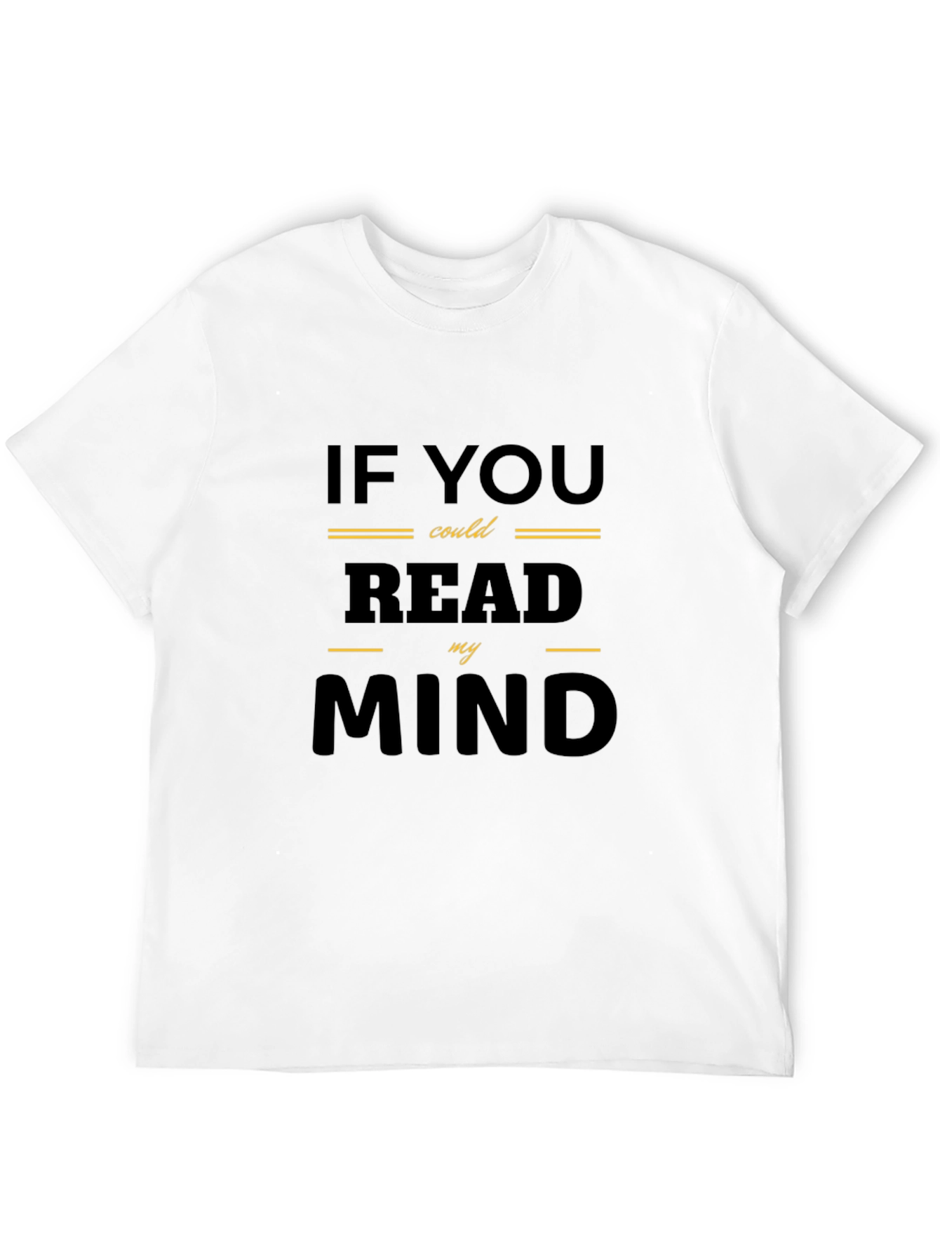 Mind Reader Tee - Funny Graphic T-Shirt
