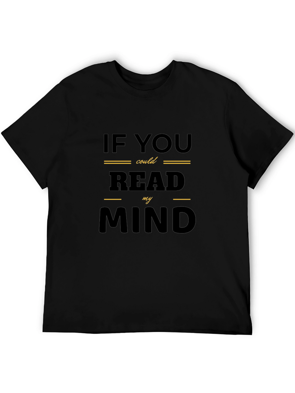 Mind Reader Tee - Funny Graphic T-Shirt