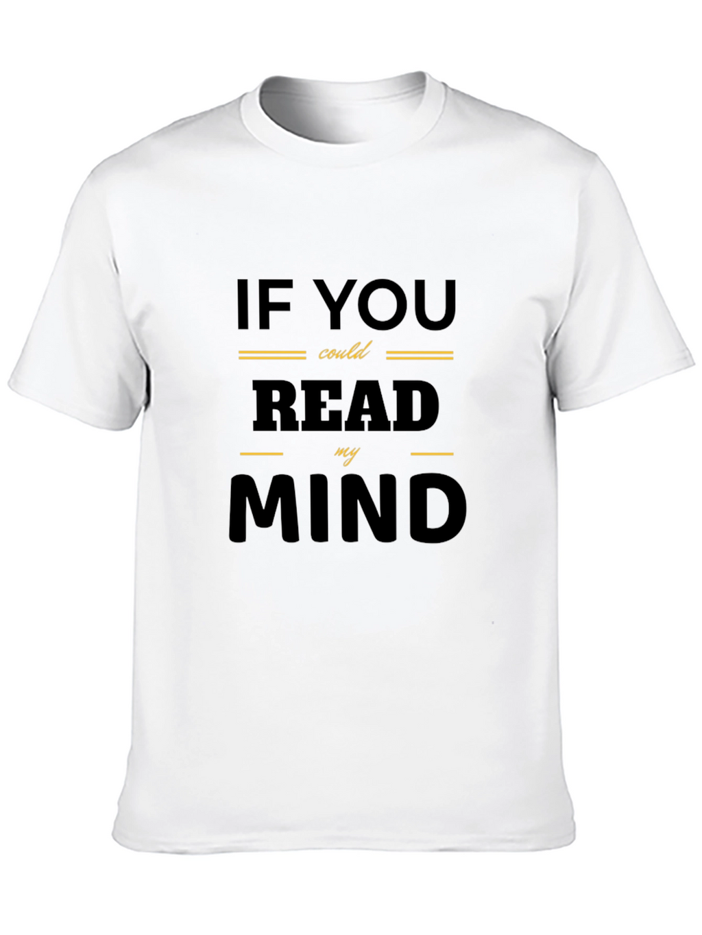 Mind Reader Tee - Funny Graphic T-Shirt