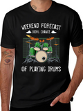 Drummer Weekend Forecast T-Shirt