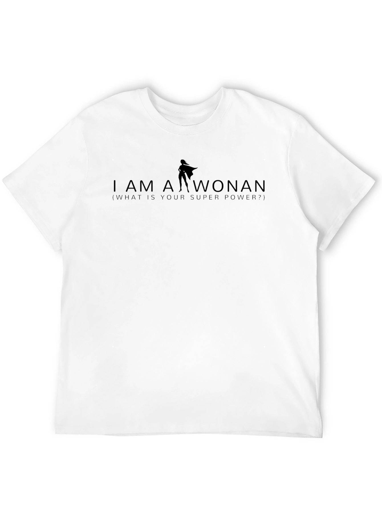 I Am A Woman Graphic Tee - Empowering Design