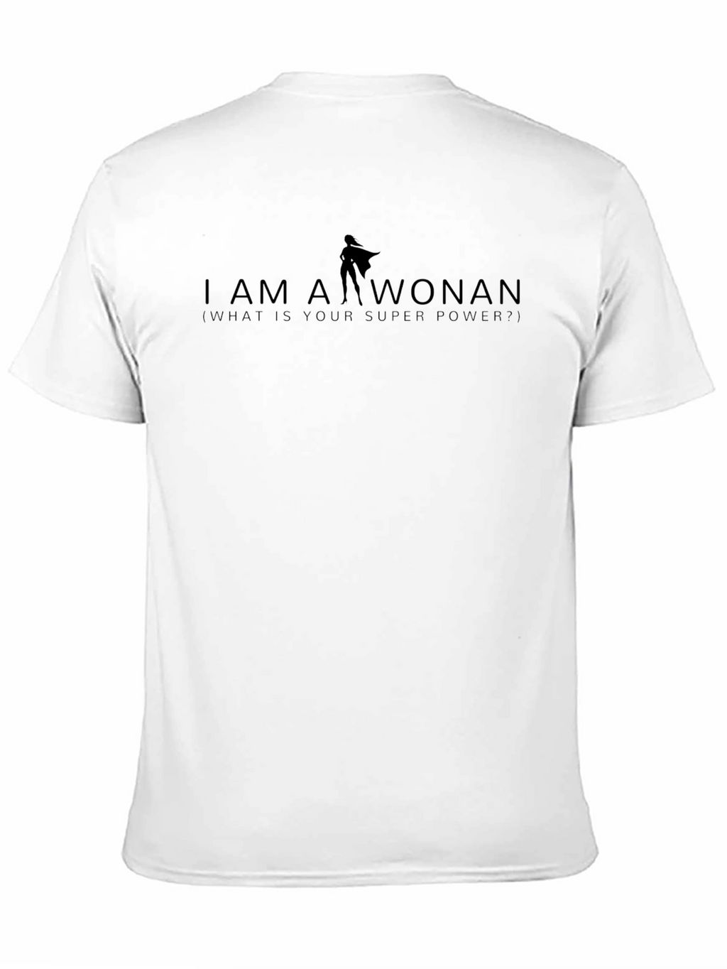 I Am A Woman Graphic Tee - Empowering Design
