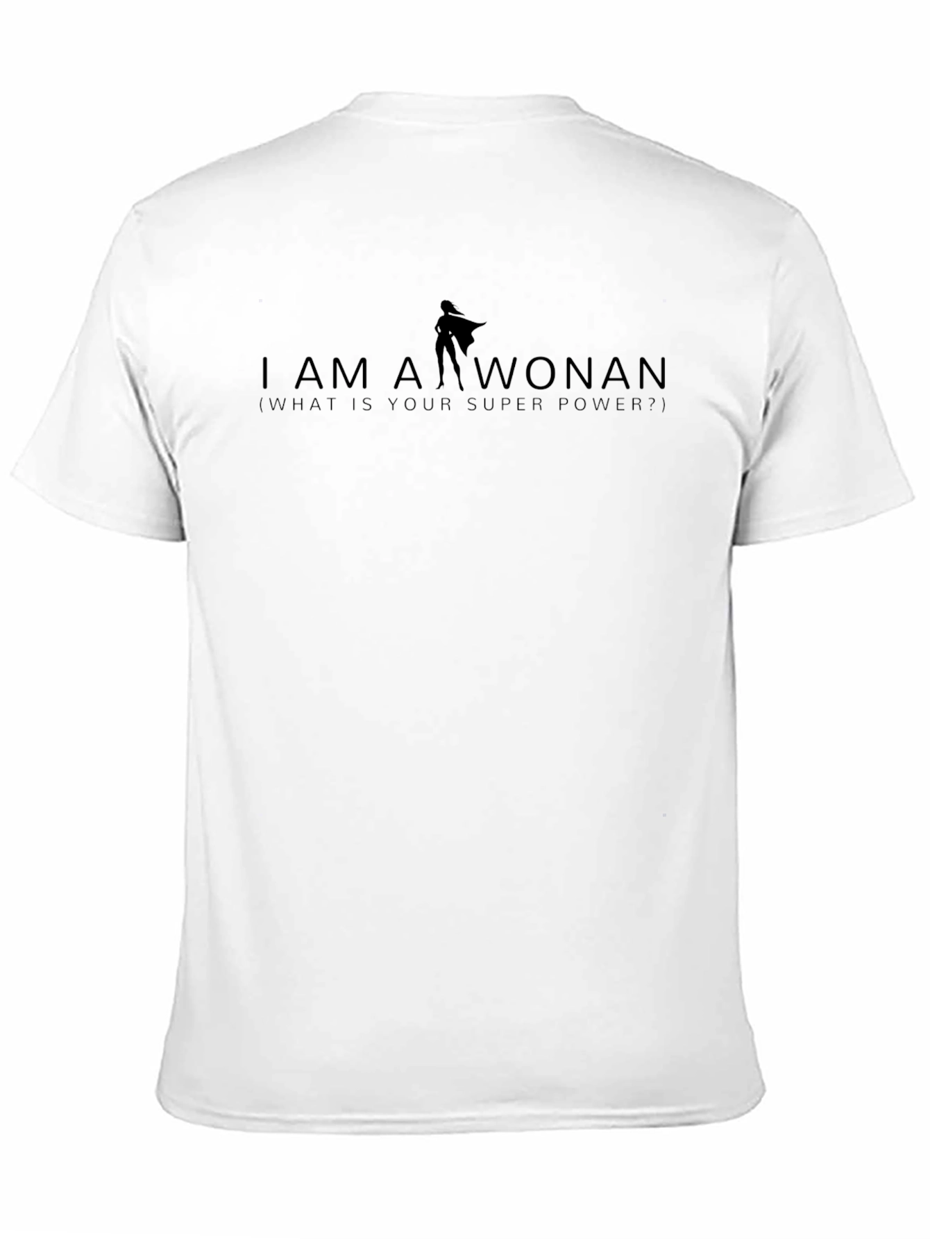 I Am A Woman Graphic Tee - Empowering Design