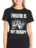 Theatre Is My Therapy Black Graphic T-Shirt