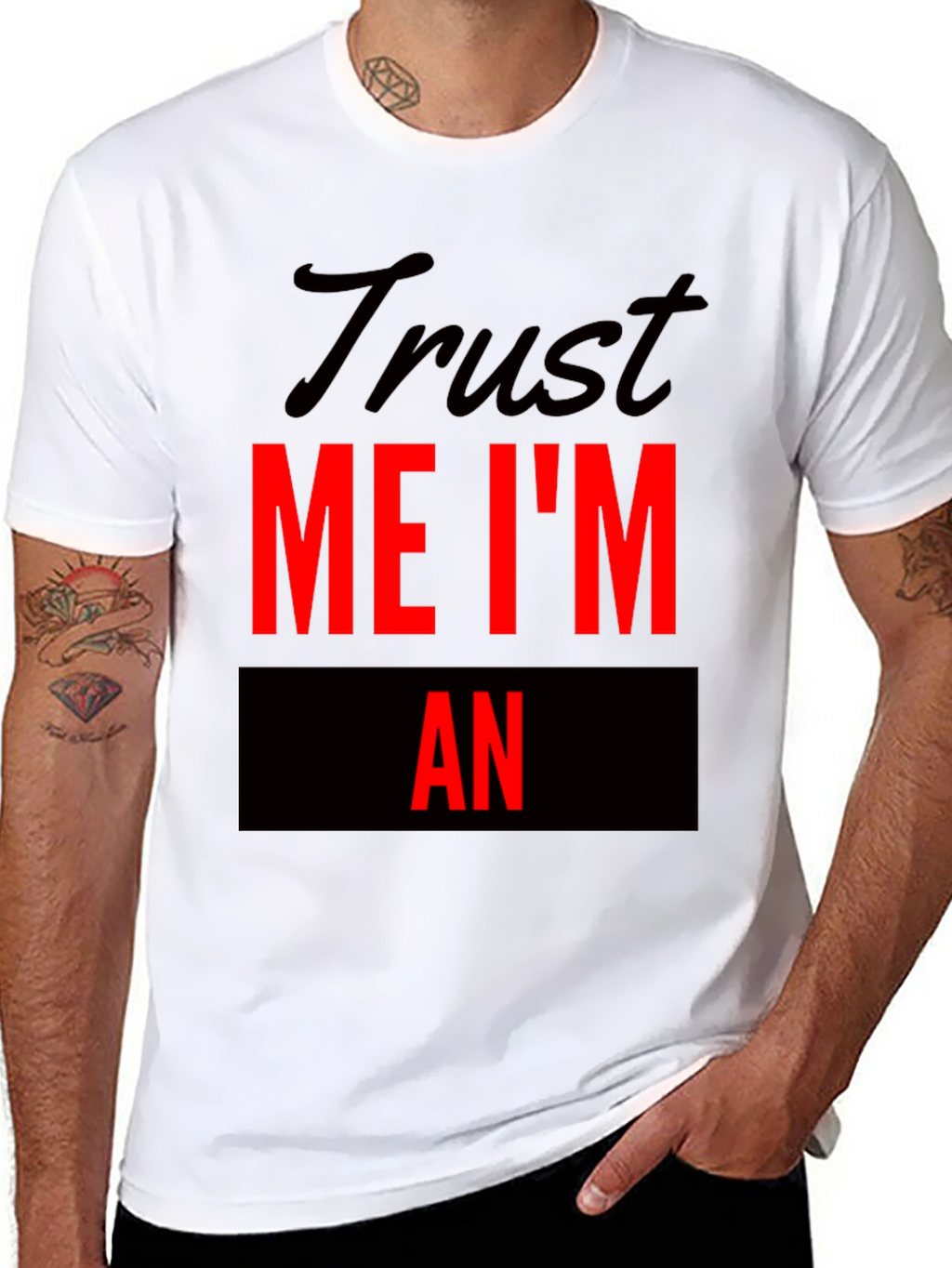 Trust Me Im An Funny T-Shirt