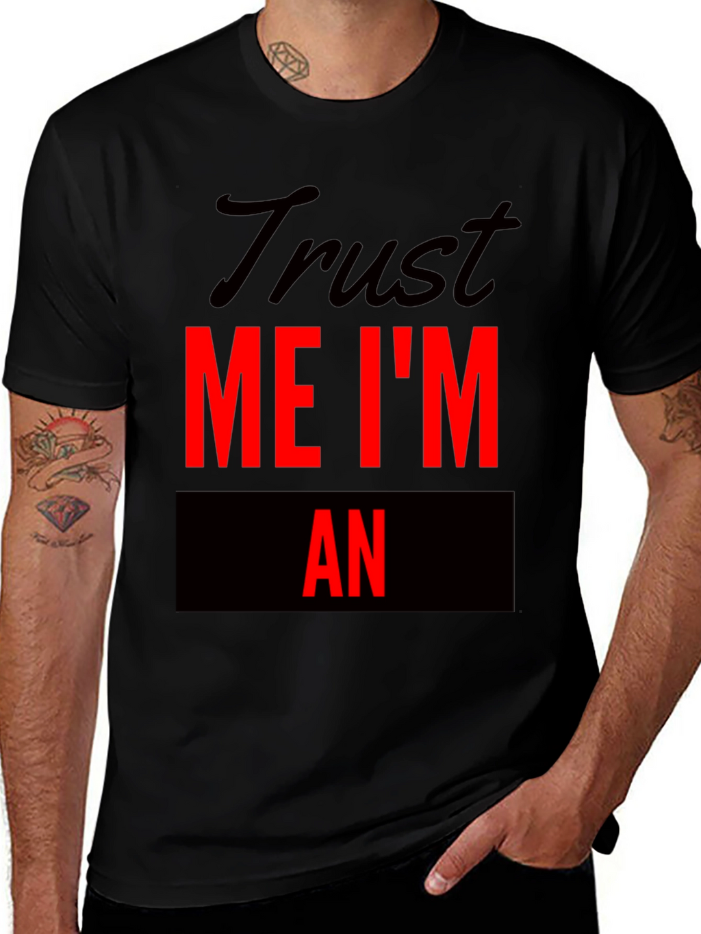 Trust Me Im An Funny T-Shirt