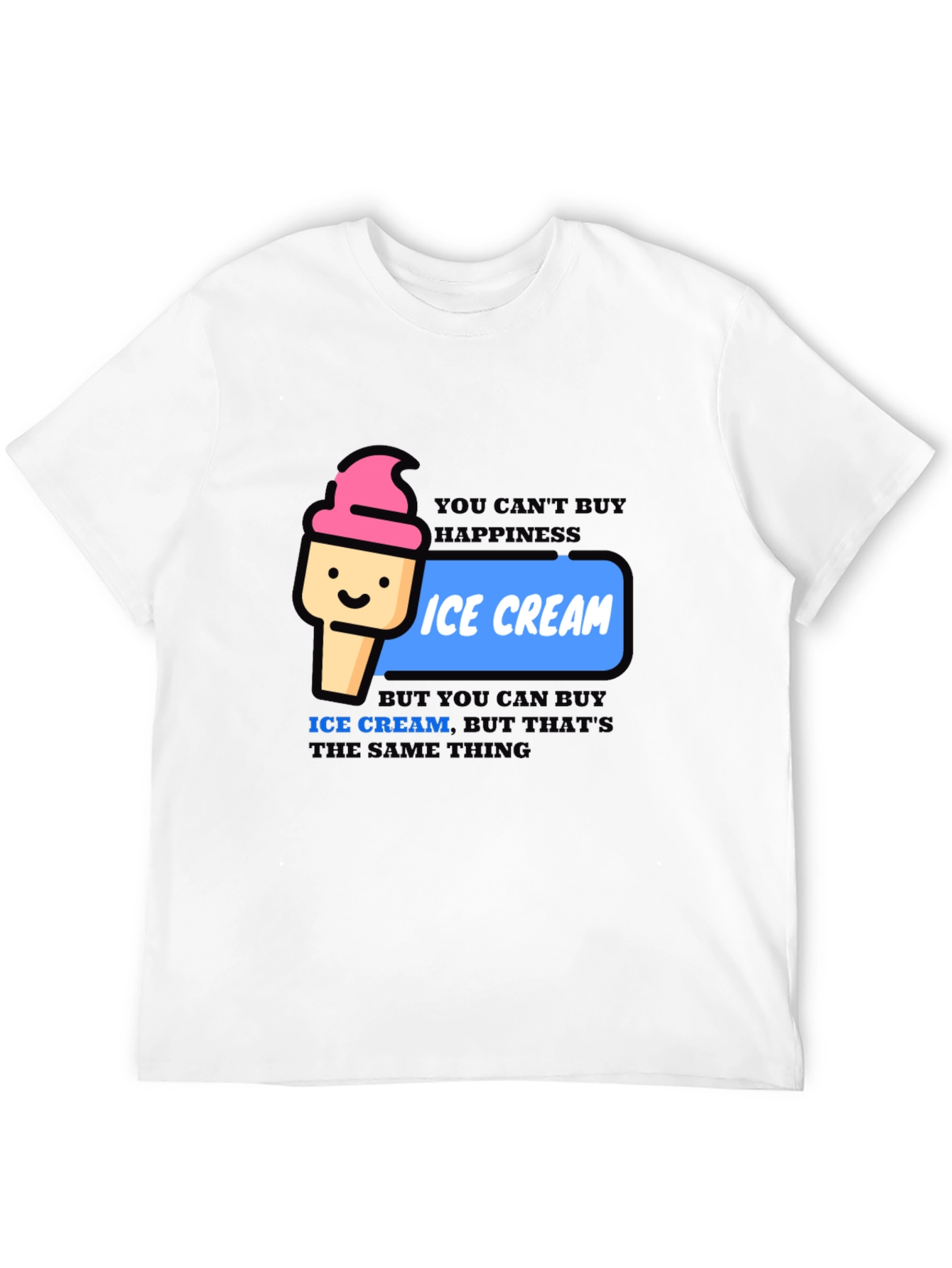 Ice Cream Happiness T-Shirt