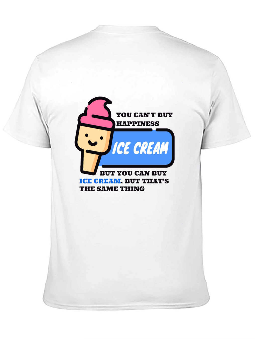 Ice Cream Happiness T-Shirt