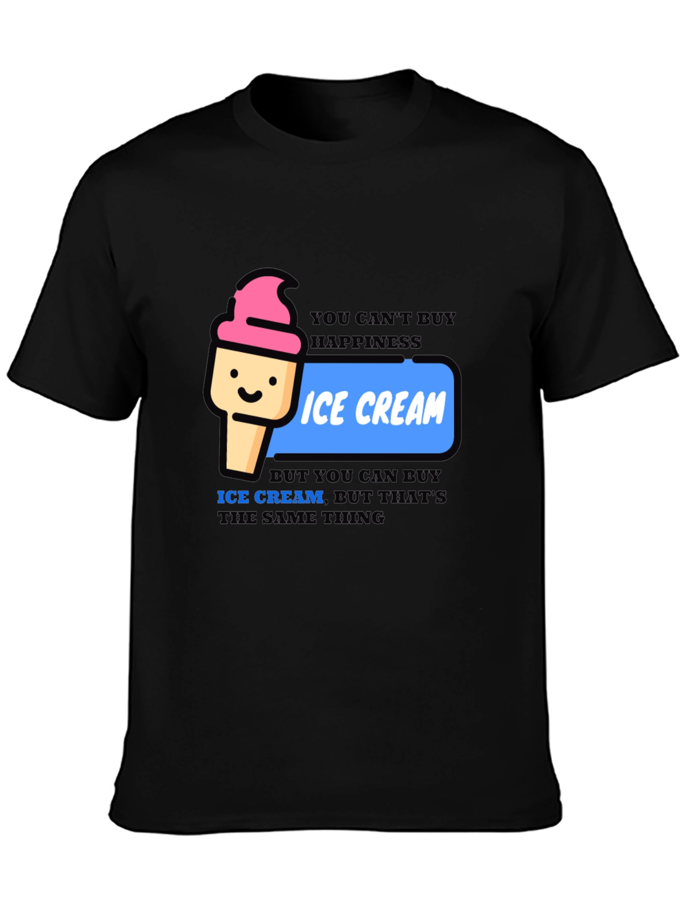 Ice Cream Happiness T-Shirt