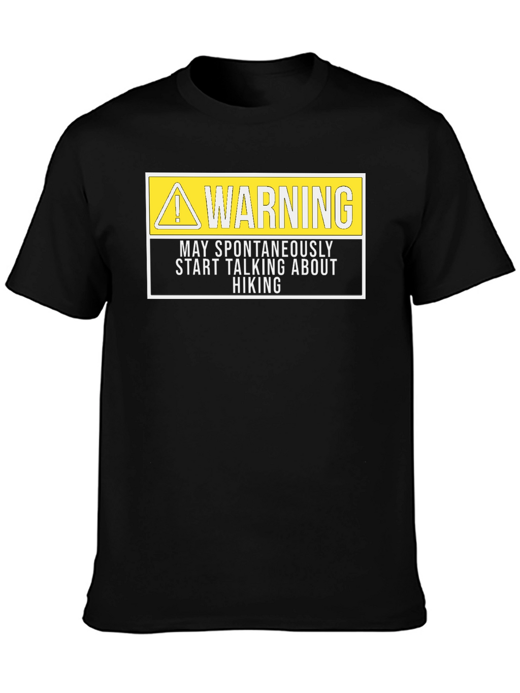 Warning Hiker T-Shirt Funny Hiking Tee