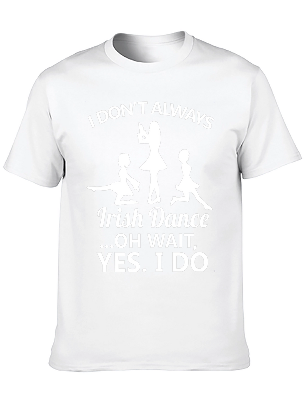Irish Dance T-Shirt - Funny Graphic Tee