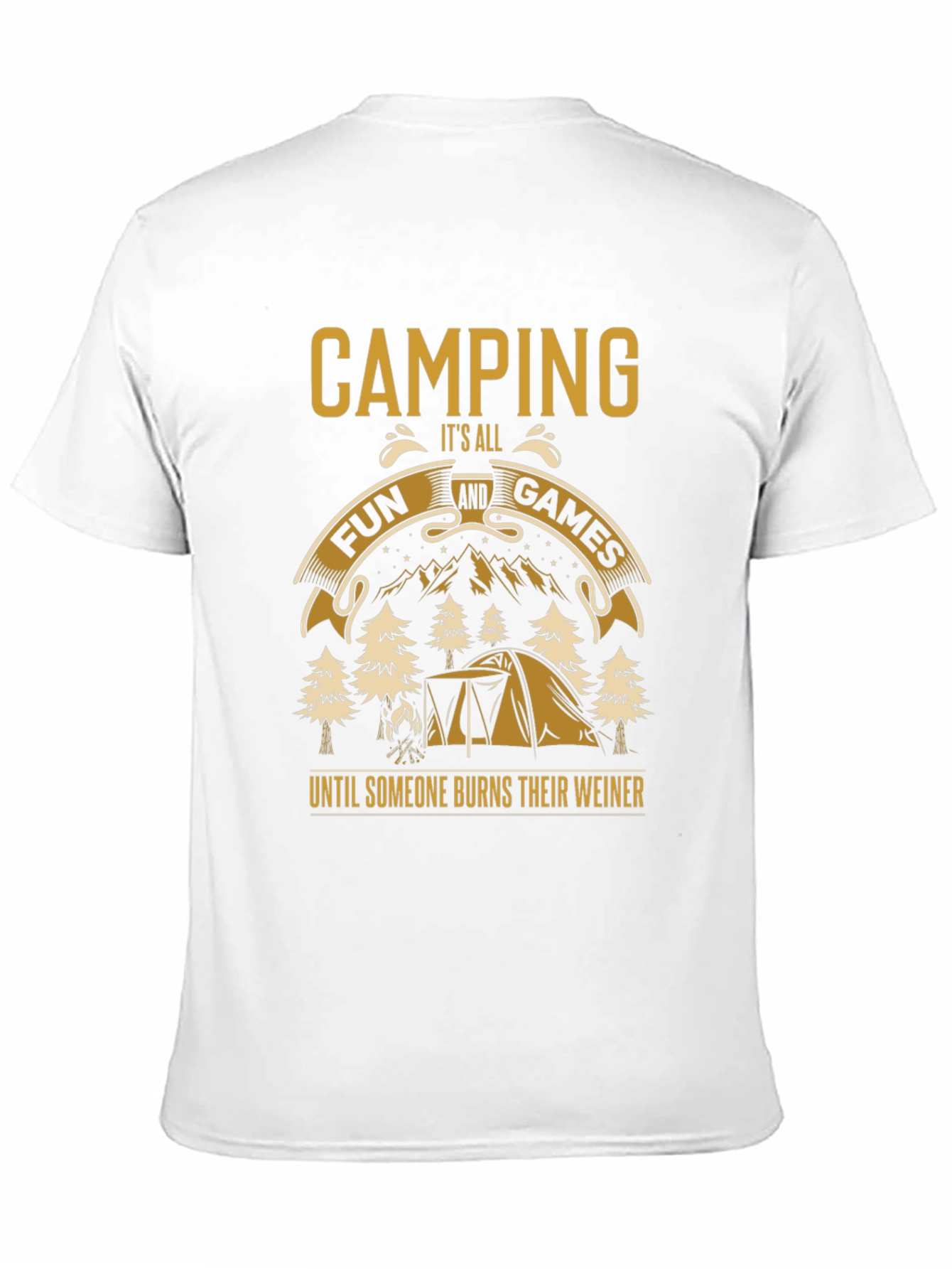 Camping Fun T-Shirt - Burns Their Weiner