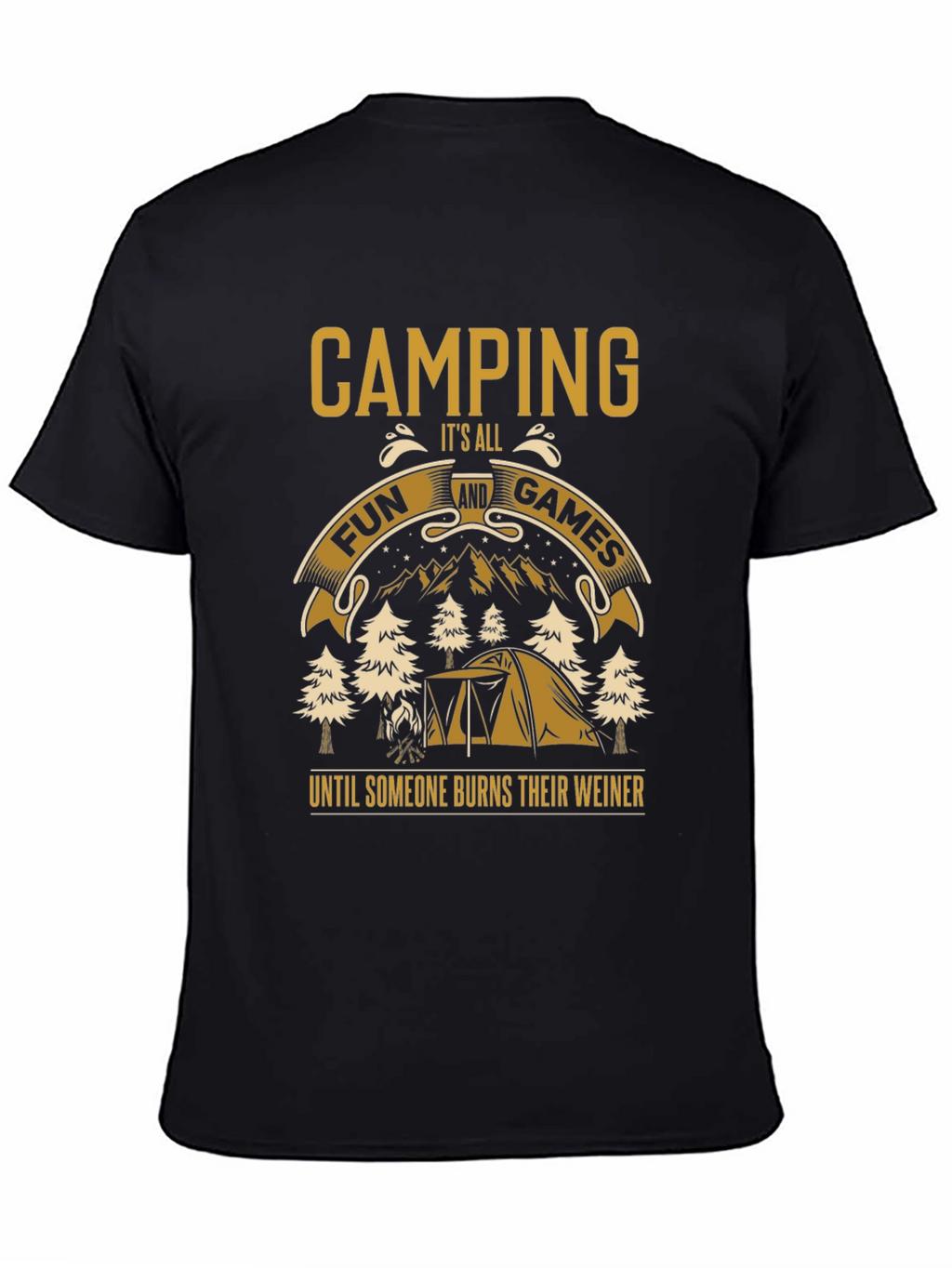 Camping Fun T-Shirt - Burns Their Weiner