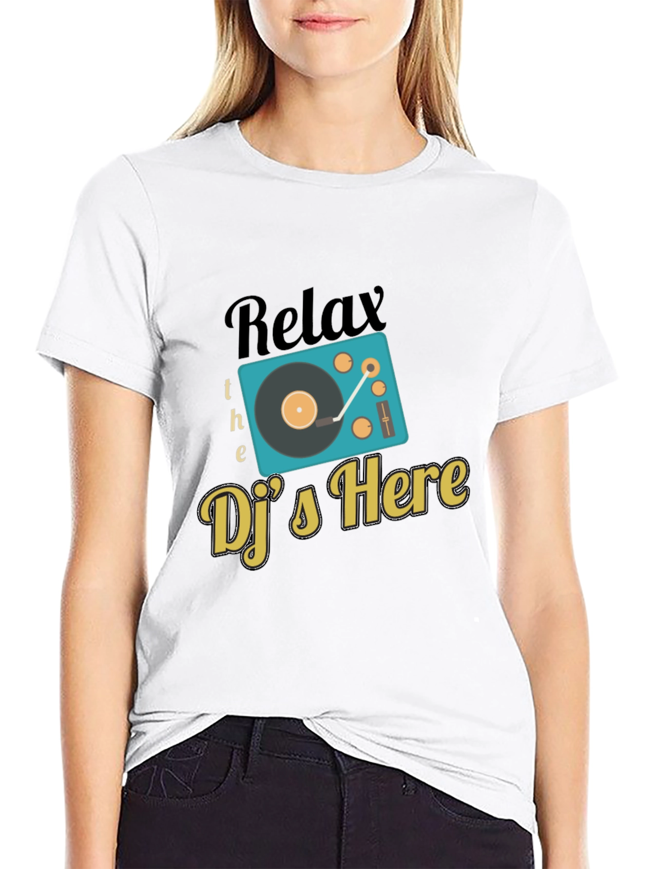 Relax The DJs Here Graphic T-Shirt