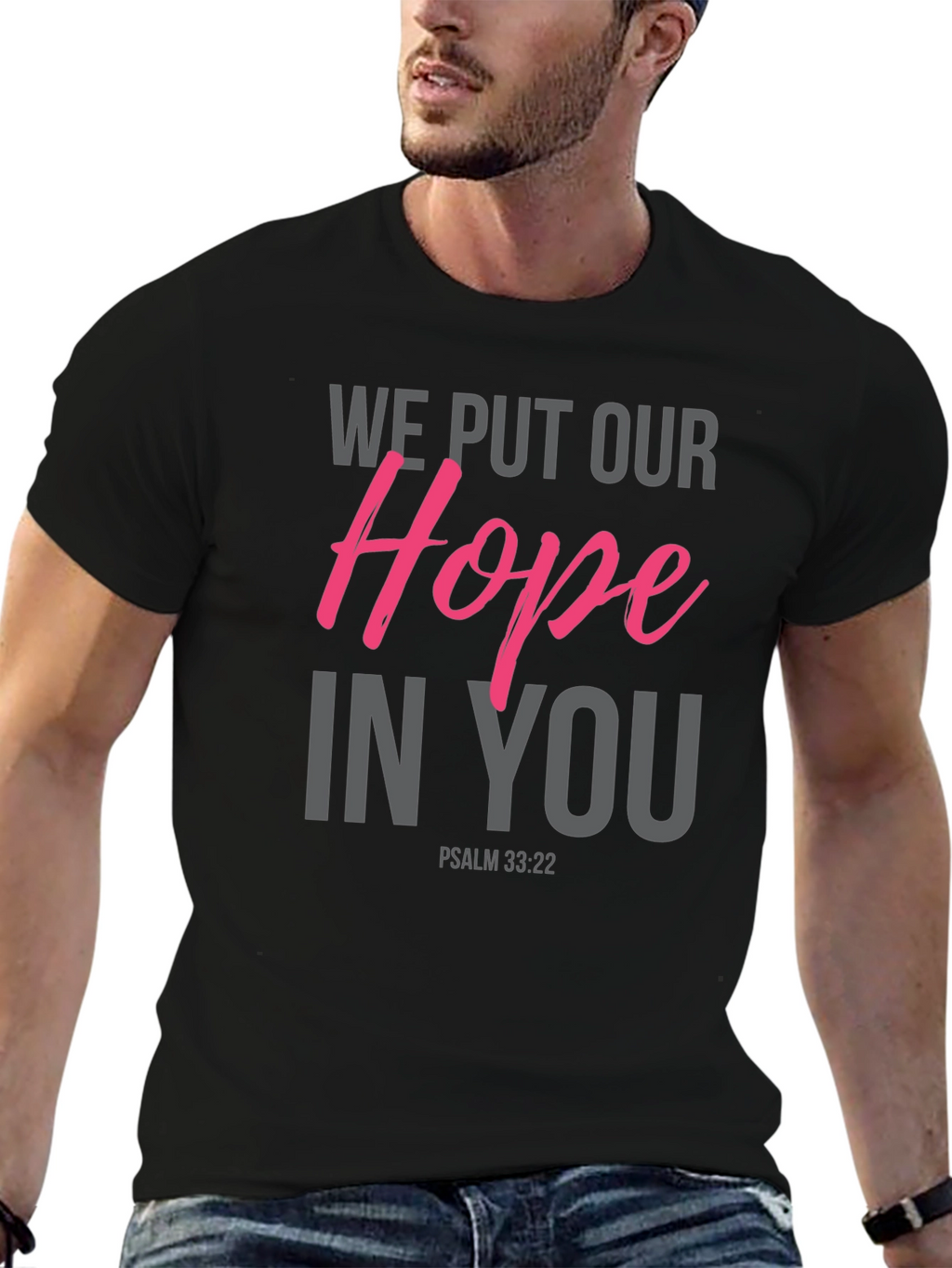 Hope in You Graphic Tee - Psalm 33:22