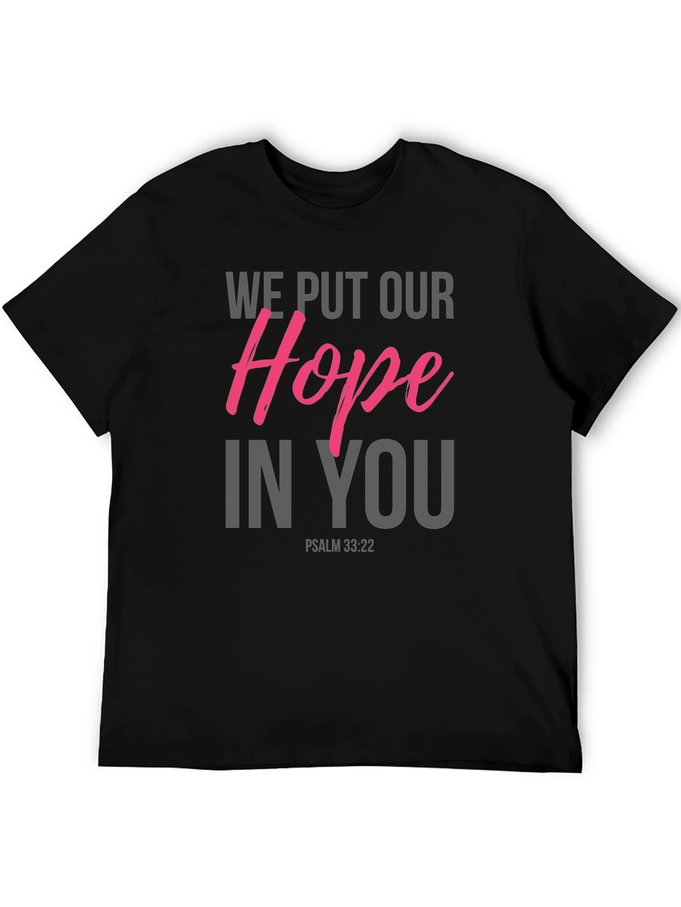Hope in You Graphic Tee - Psalm 33:22