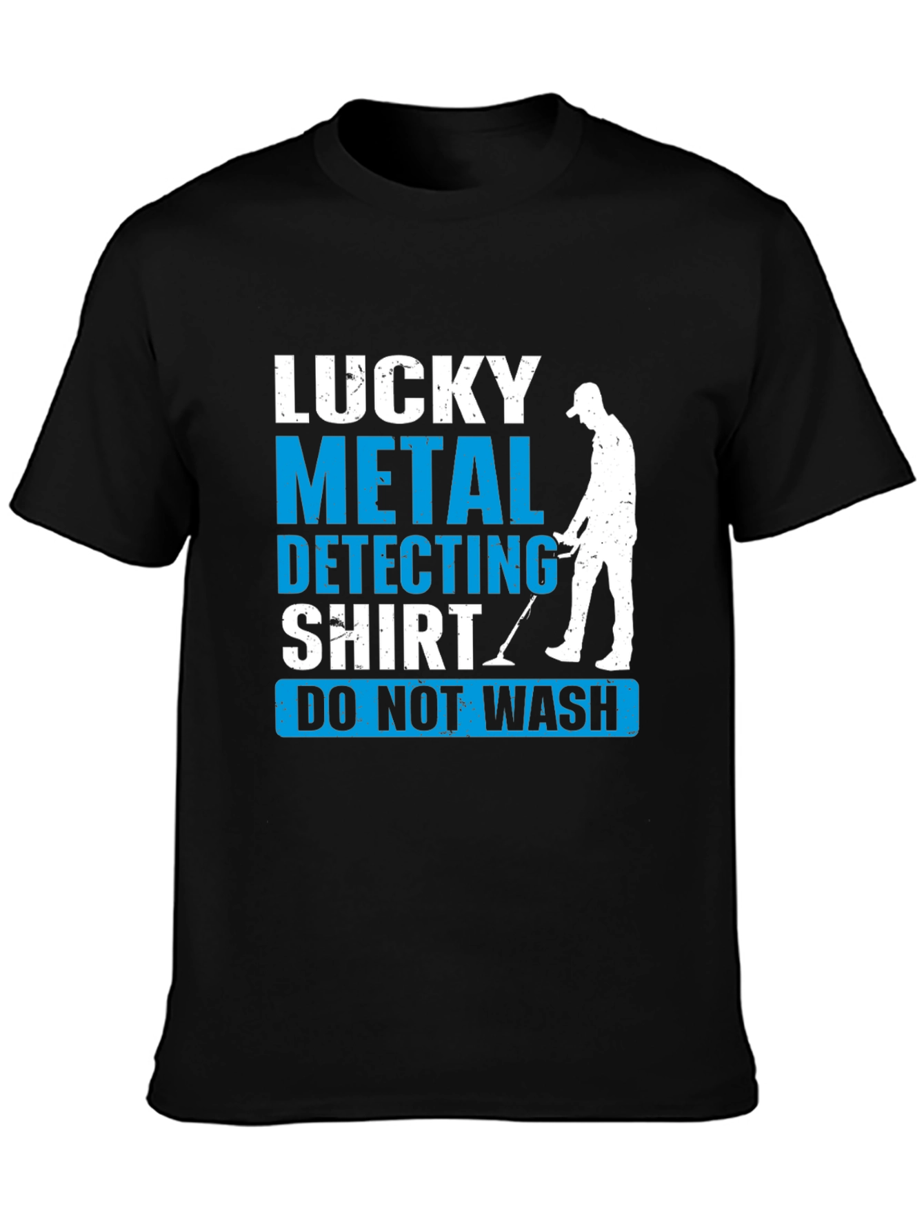 Lucky Metal Detecting Shirt - Novelty Tee
