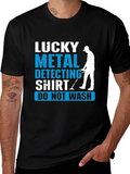 Lucky Metal Detecting Shirt - Novelty Tee
