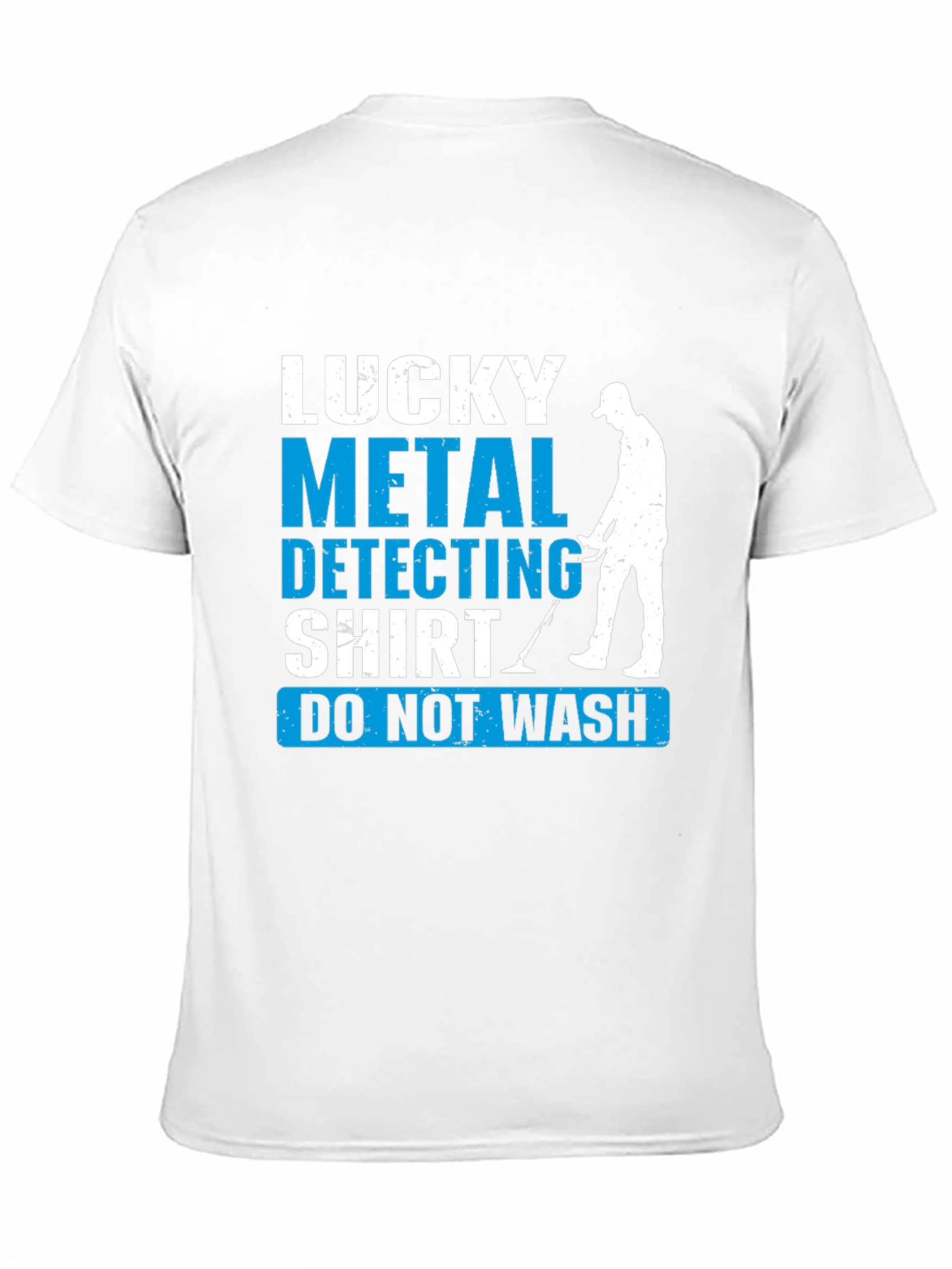 Lucky Metal Detecting Shirt - Novelty Tee