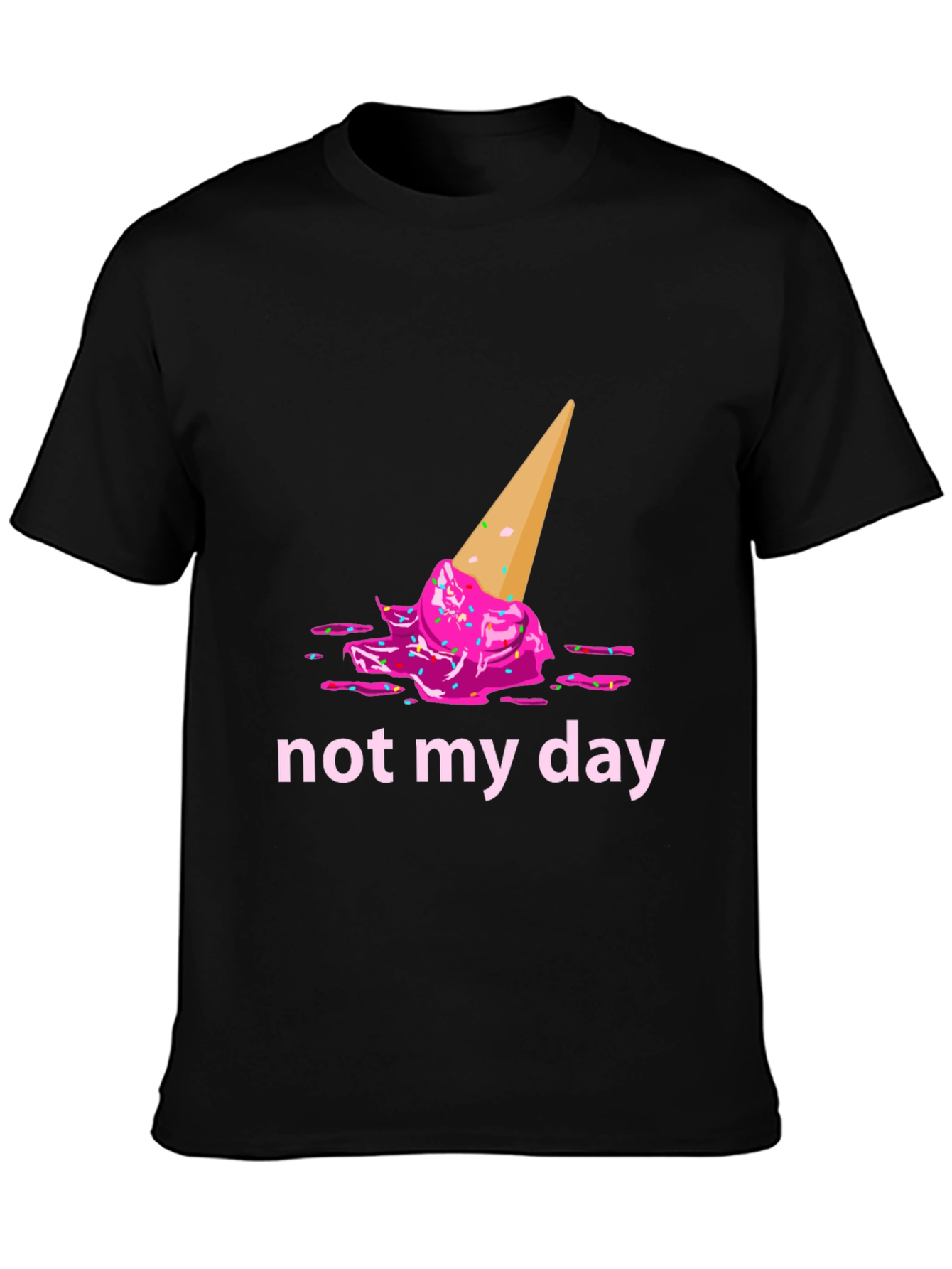 Funny Not My Day Ice Cream Graphic Tee