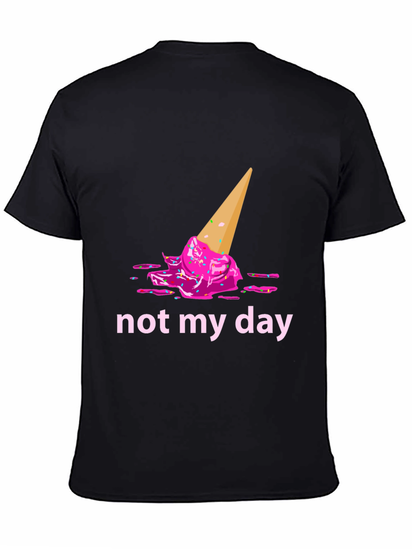 Funny Not My Day Ice Cream Graphic Tee