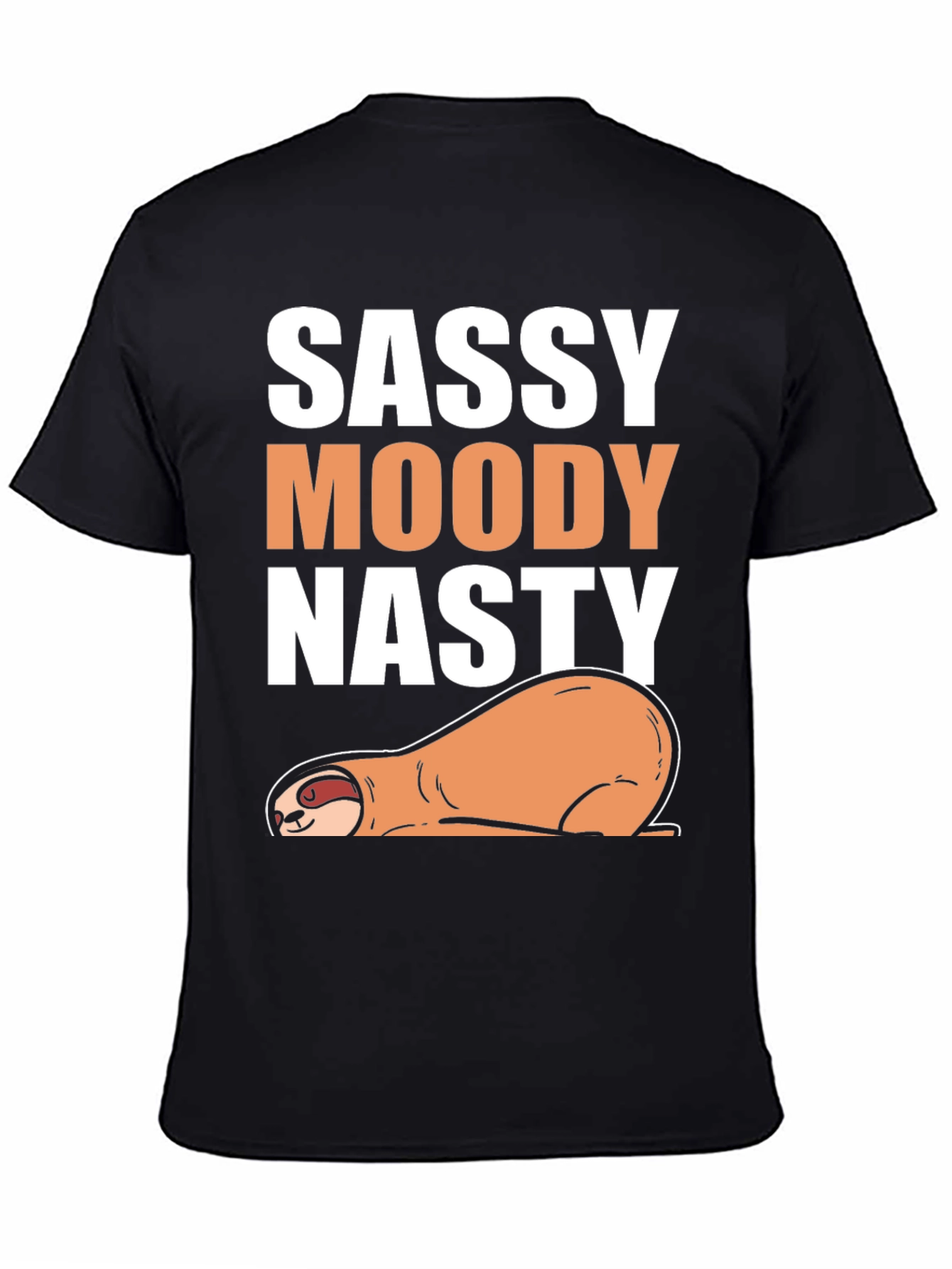 Sassy Moody Nasty Sloth Graphic Tee