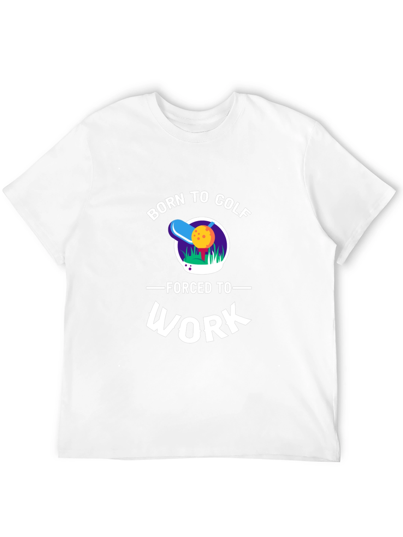 Born to Golf - Funny Graphic T-Shirt