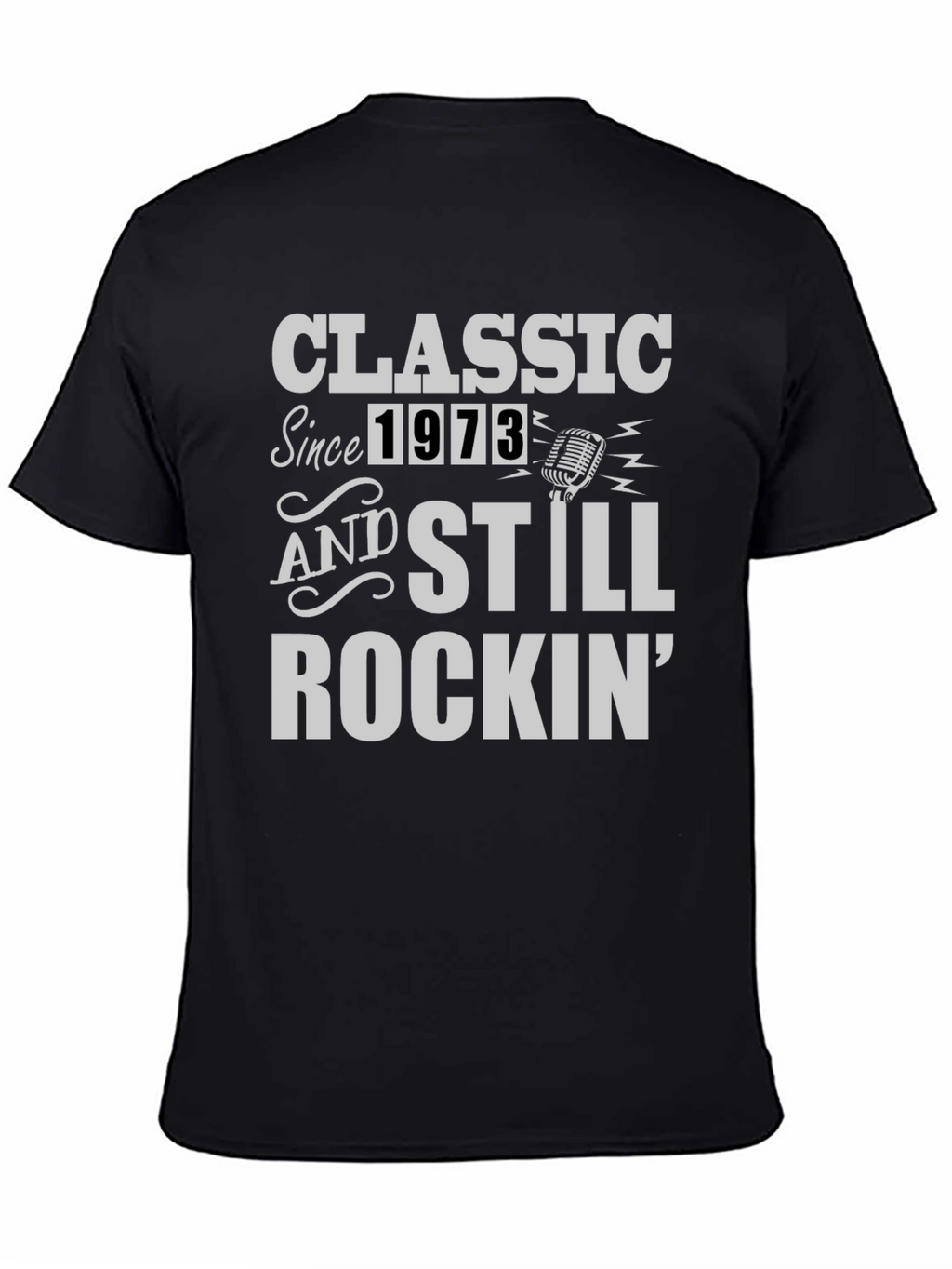 Classic Since 1973 Rockin T-Shirt