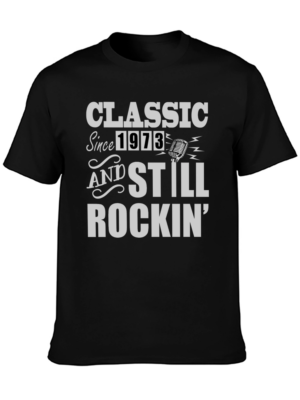 Classic Since 1973 Rockin T-Shirt