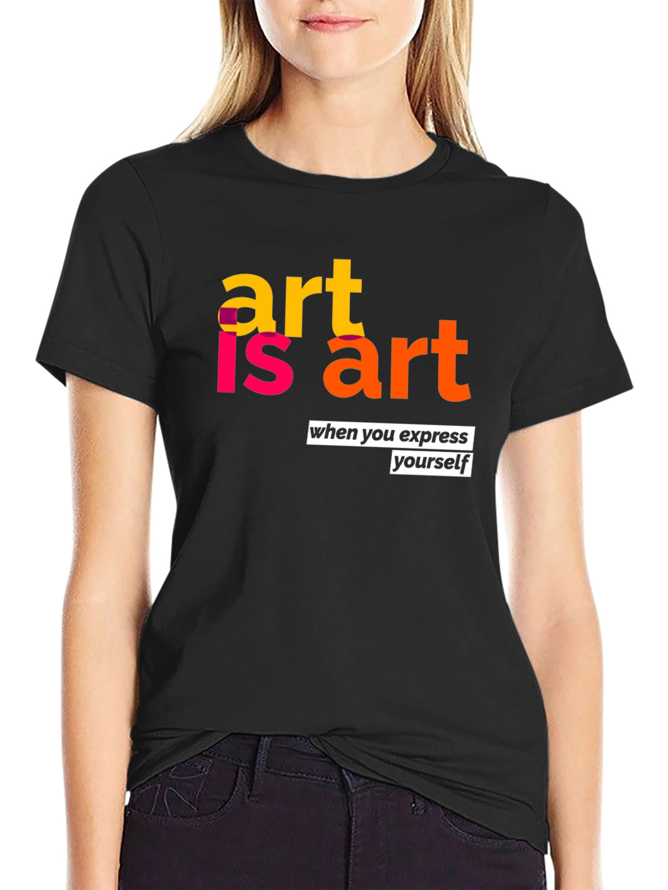 Art is Art Graphic T-Shirt - Express Yourself!