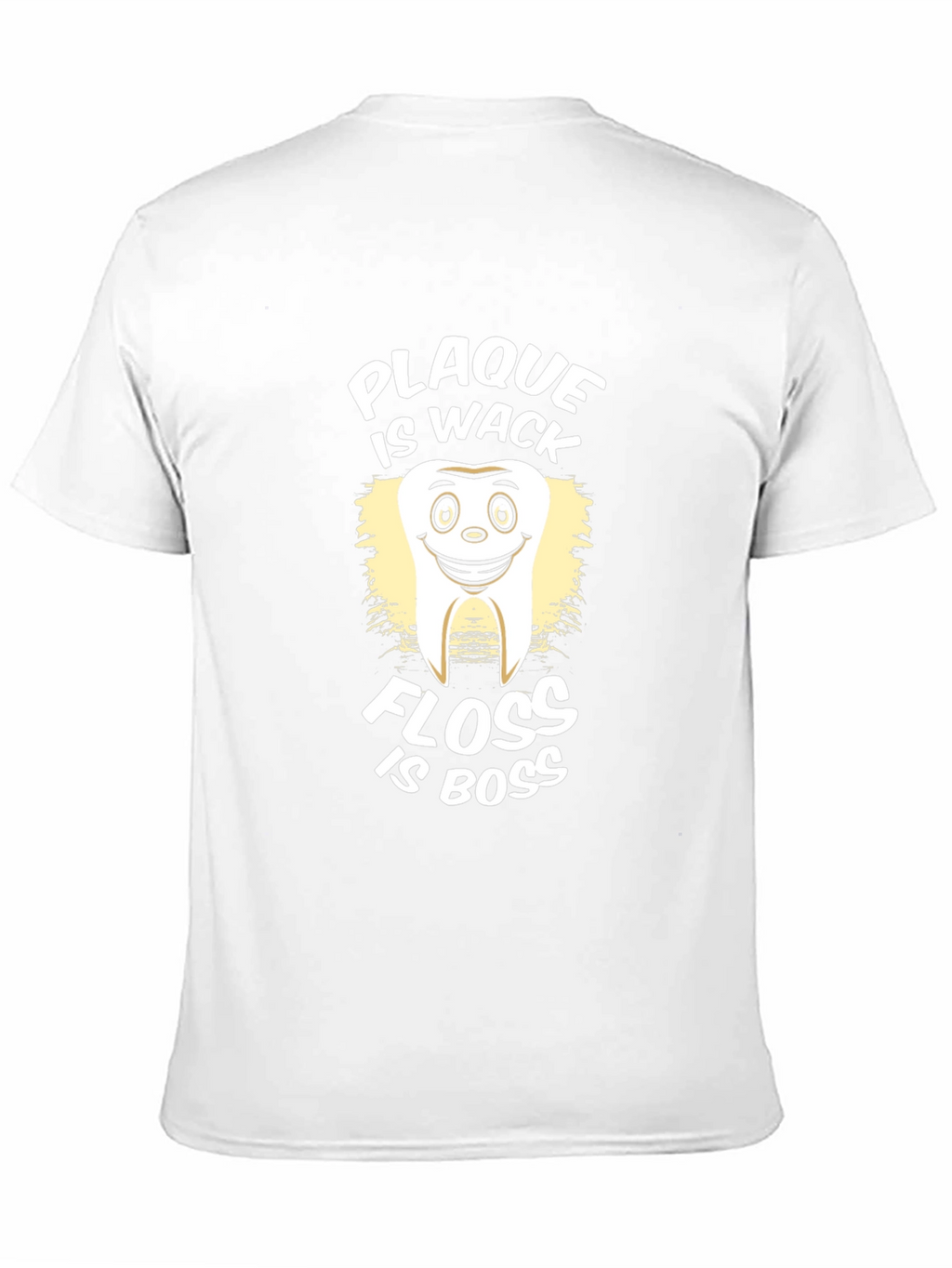 Plaque is Wack Floss is Boss Graphic T-Shirt