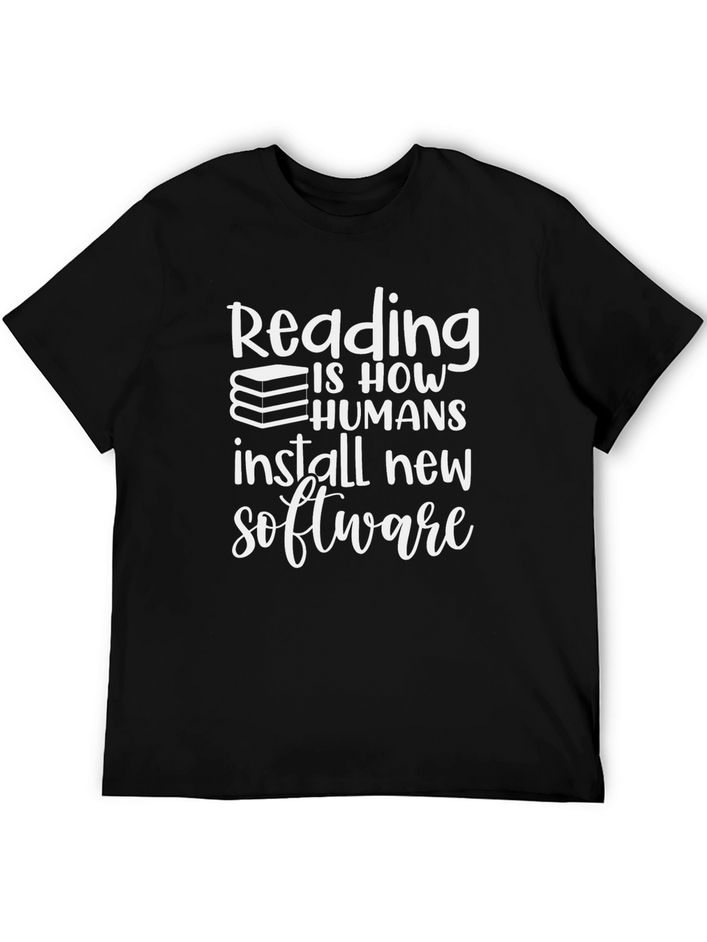Reading is How Humans Install New Software Tee
