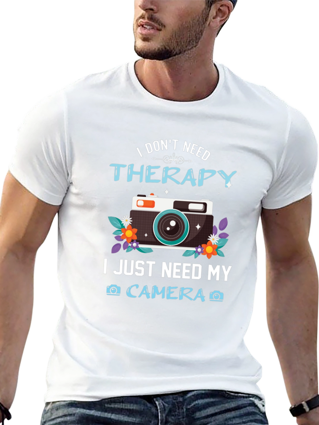 I Dont Need Therapy Camera T-Shirt