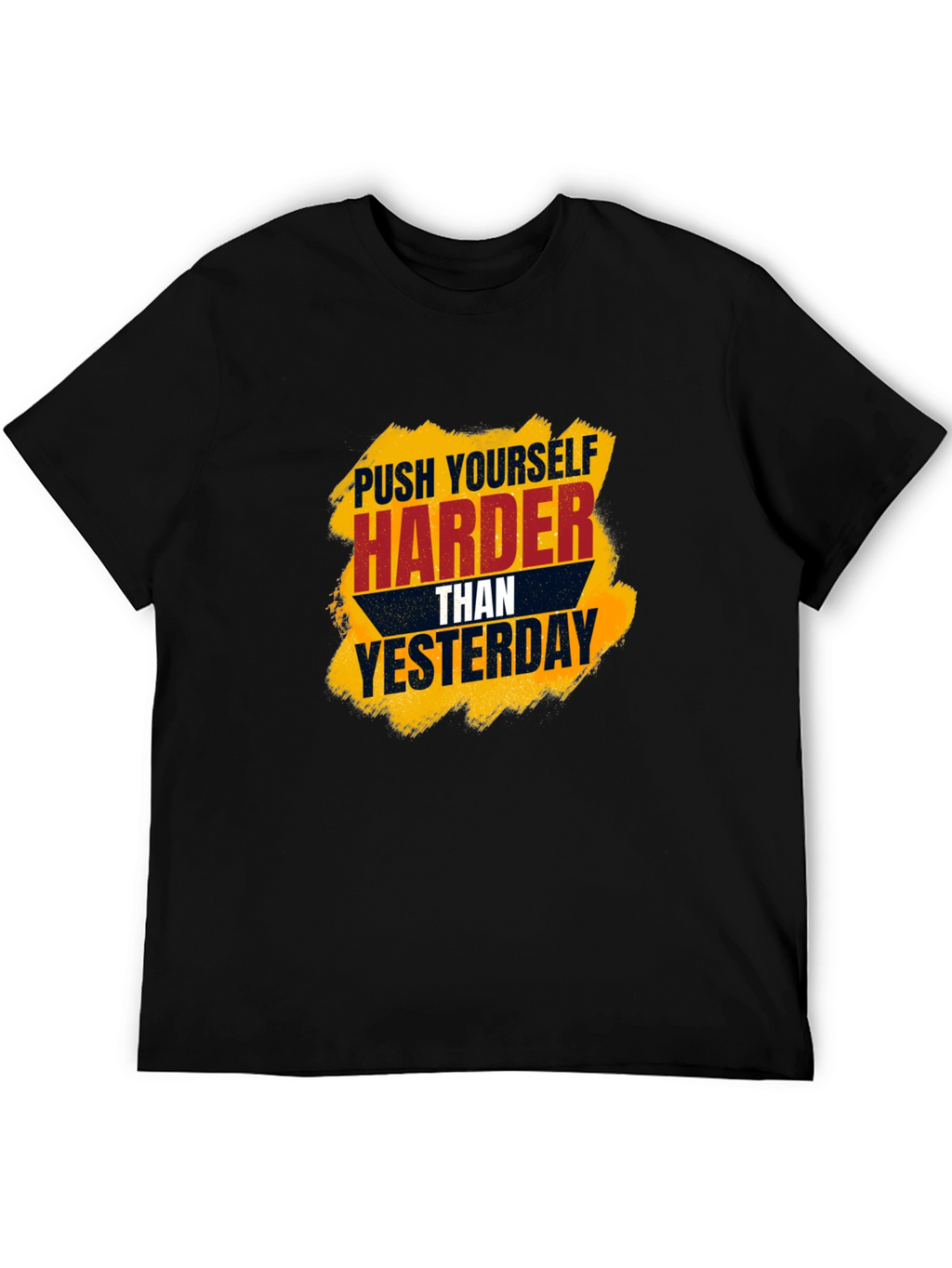 Motivational Black T-Shirt - Push Harder