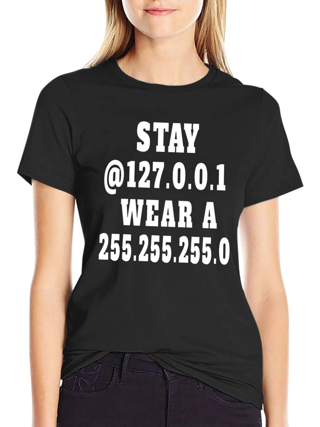 Stay @127.0.0.1 T-Shirt