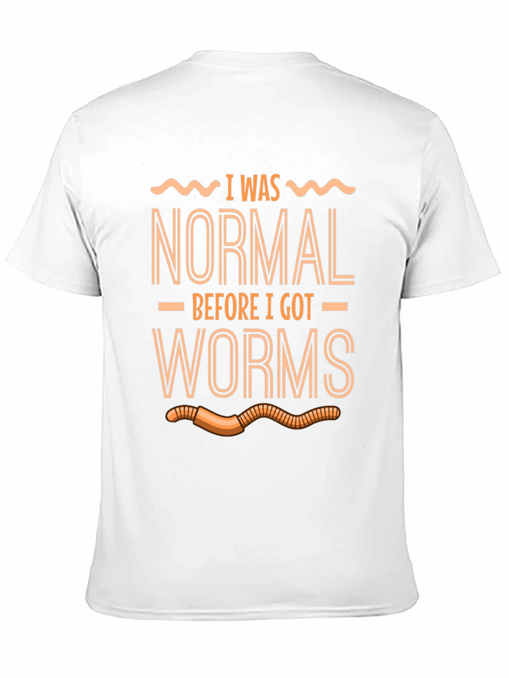 I Was Normal Before Worms T-Shirt