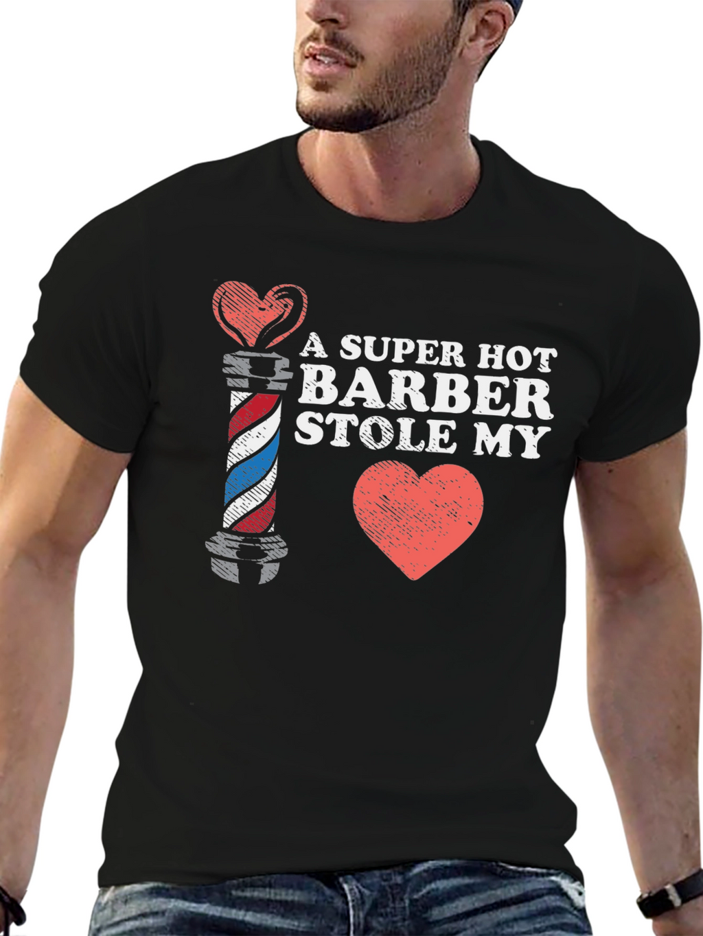 A Super Hot Barber Stole My Heart T-Shirt
