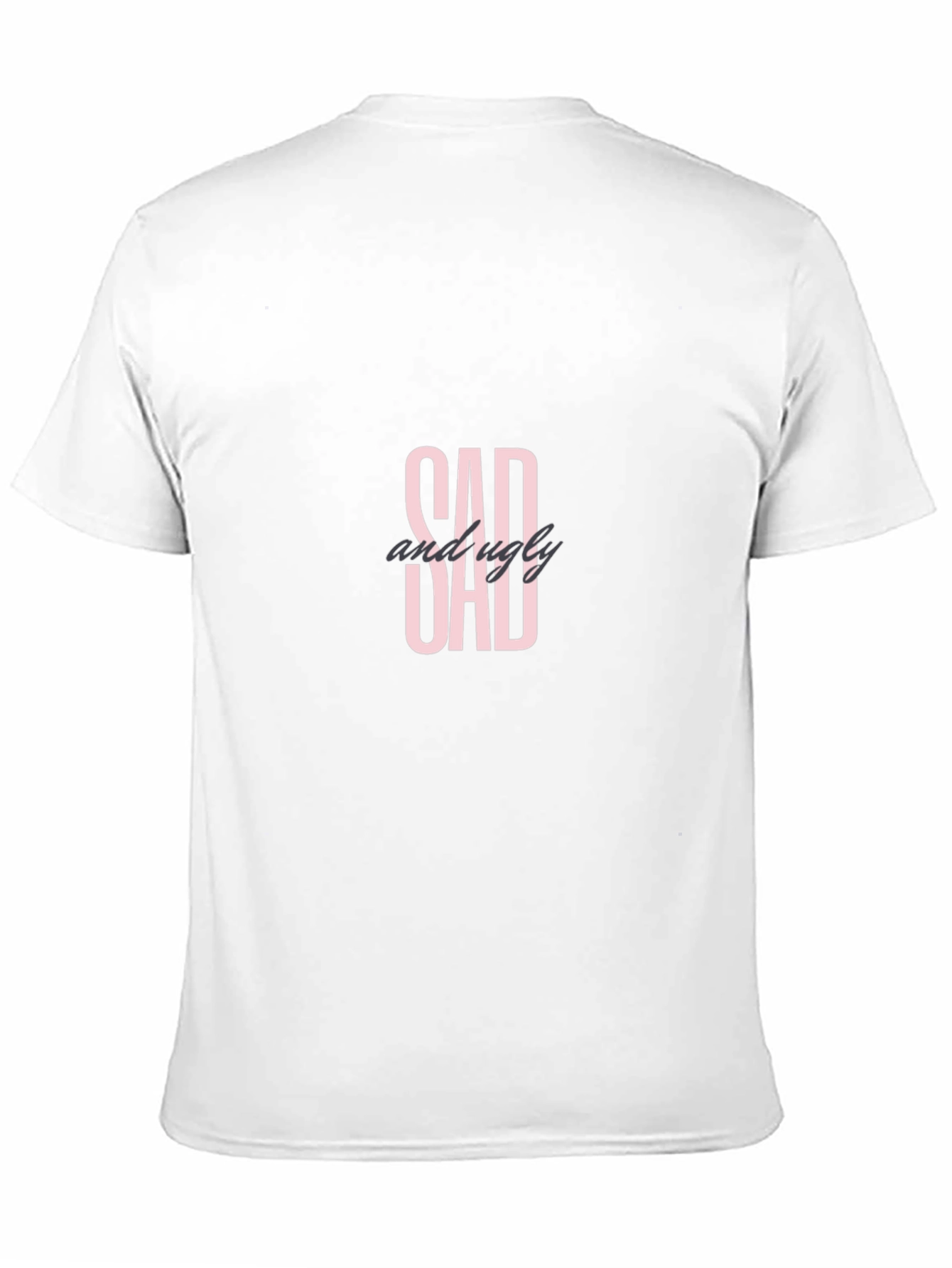 Sad And Ugly Dad Black T-Shirt