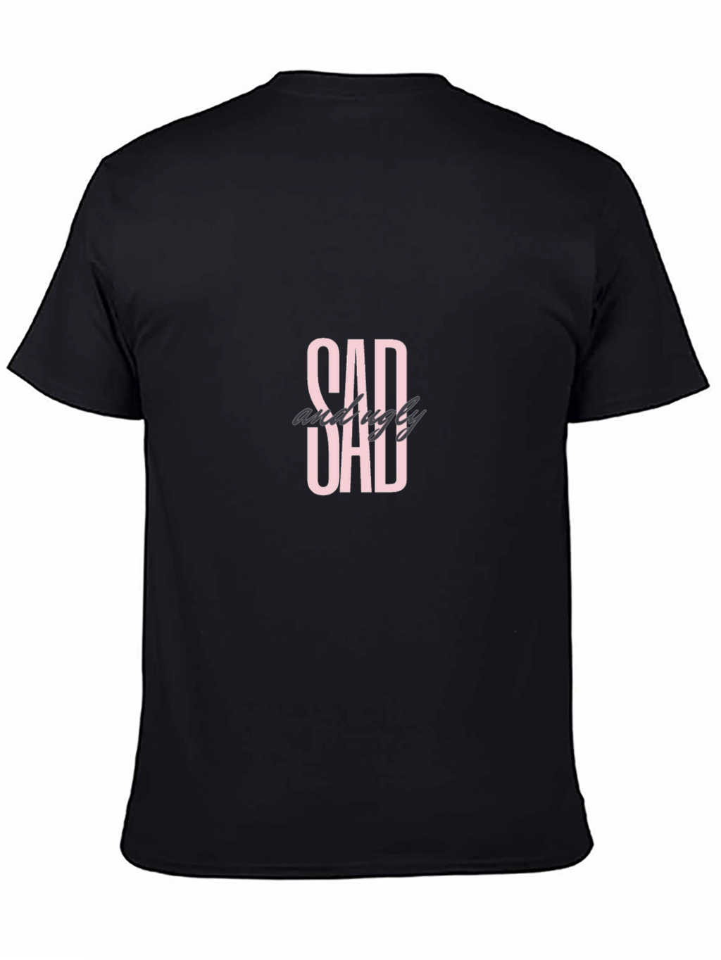 Sad And Ugly Dad Black T-Shirt