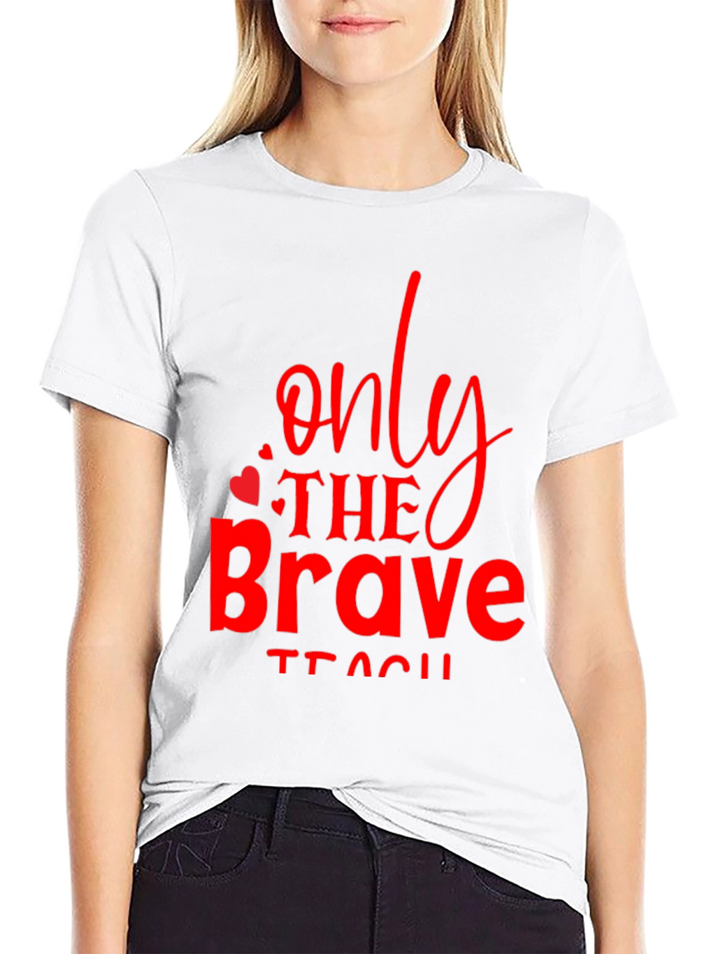 Only The Brave Teach T-Shirt