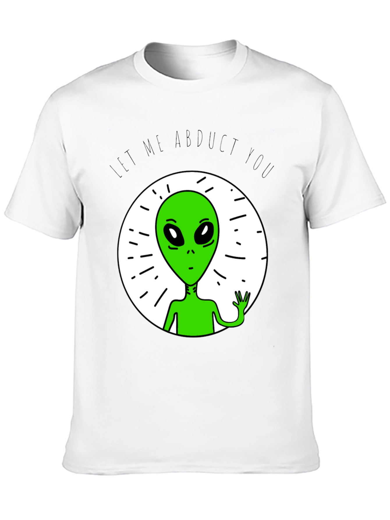 Let Me Abduct You Graphic Tee