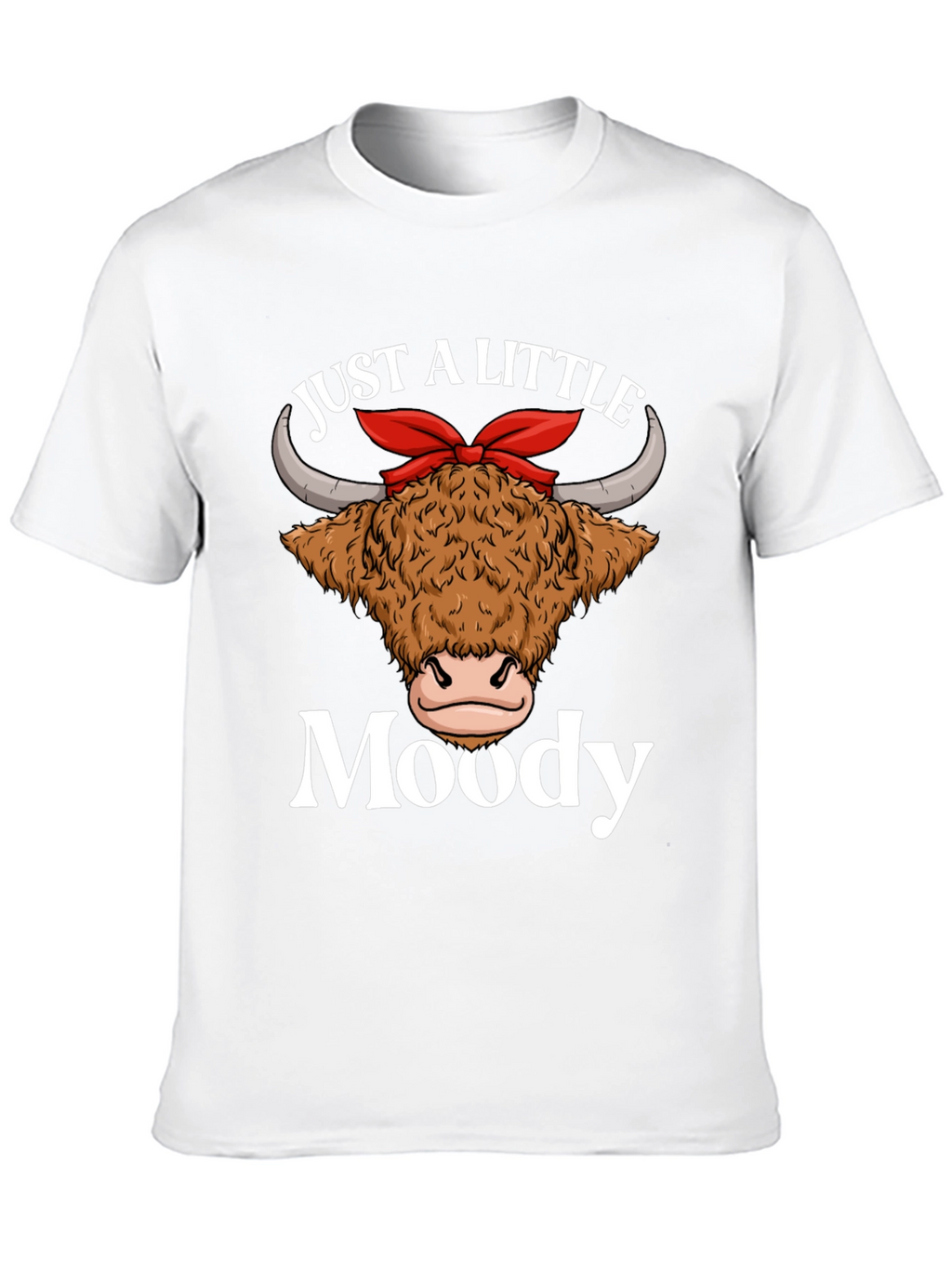 Just a Little Moody Highland Cow Graphic T-Shirt