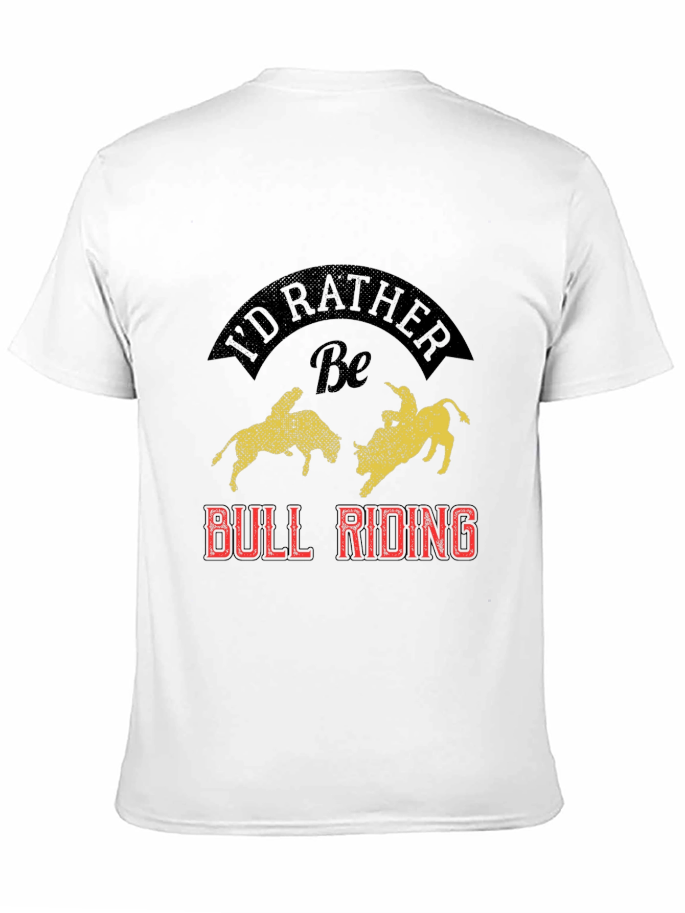 Id Rather Be Bull Riding Graphic Tee