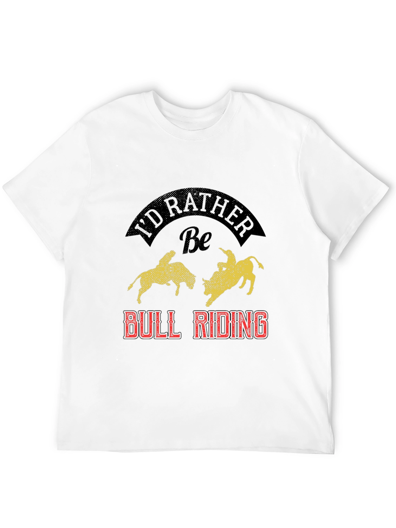 Id Rather Be Bull Riding Graphic Tee