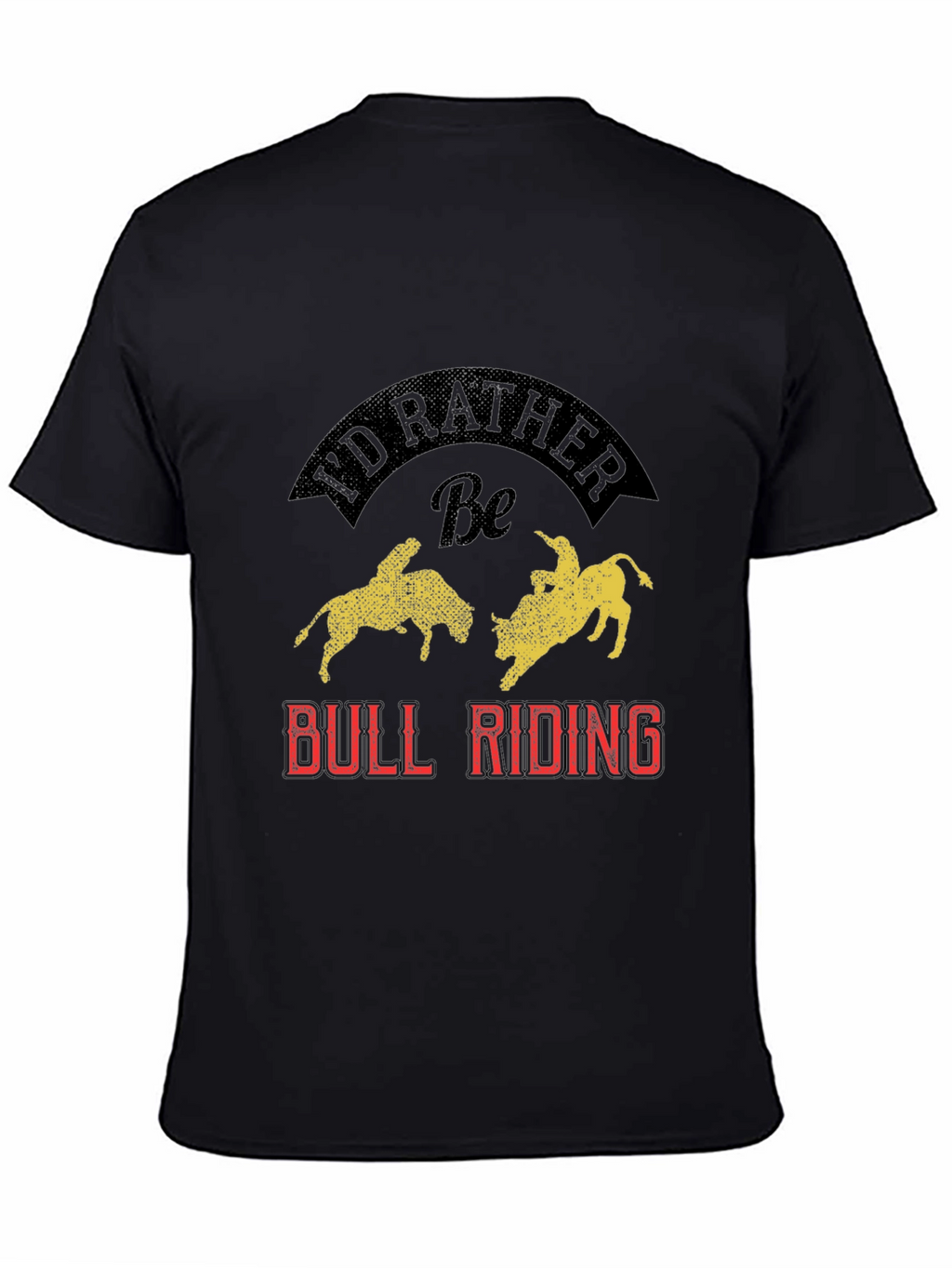 Id Rather Be Bull Riding Graphic Tee